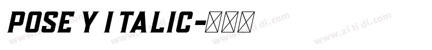 Posey Italic字体转换